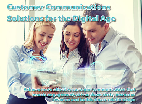 Customer Communications Solutions for the Digital Age