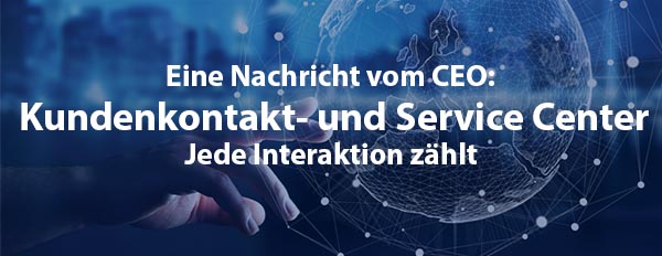 Das Kundenkontakt- und Service Center, wo jede Interaktion zählt