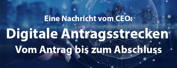 Digitale Antragsstrecken - Von Antrag bis zum Abschluss