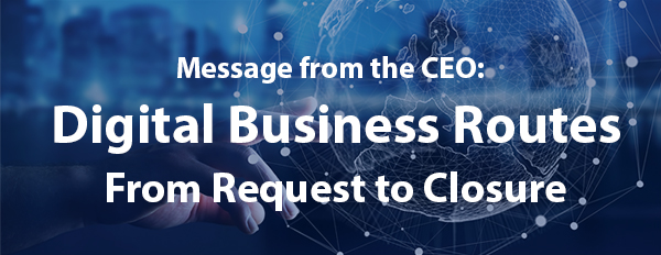 Digital Business Routes - From Request to Closure