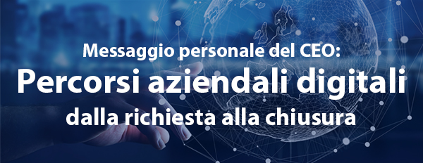 Percorsi aziendali digitali - dalla richiesta alla chiusura