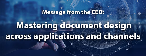 Mastering document design across applications and channels