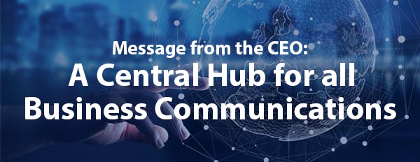 A Central Hub for All Business Communications