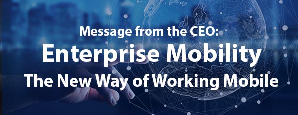 Enterprise Mobility - The New Way of Working Mobile