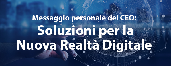 Soluzioni per la Nuova Realtà Digitale