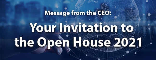 Your Invitation to the Open House 2021