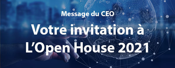 Votre invitation à L’Open House 2021