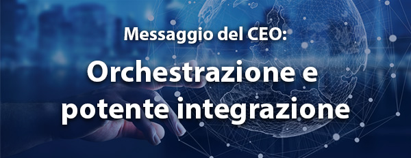 Orchestrazione e potente integrazione