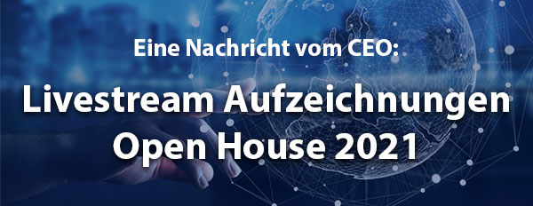 Livestream Aufzeichnungen Open House 2021