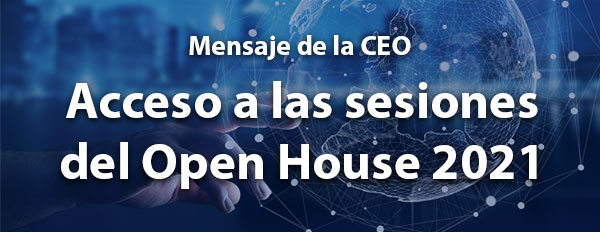 Acceso a las sesiones del Open House 2021