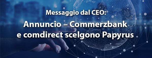 Commerzbank e comdirect scelgono Papyrus