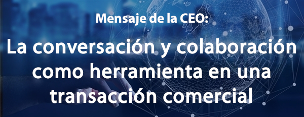 La conversación y colaboración como herramienta en una transacción comercial