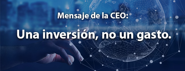 Una inversión, no un gasto.