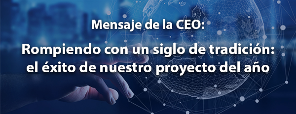 Rompiendo con un siglo de tradición: el éxito de nuestro proyecto del año